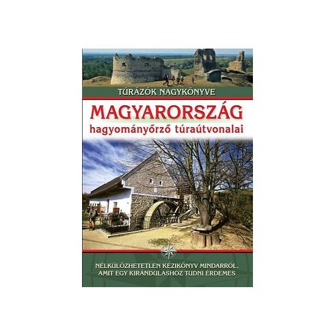 Magyarország hagyományőrző túraútvonalai 