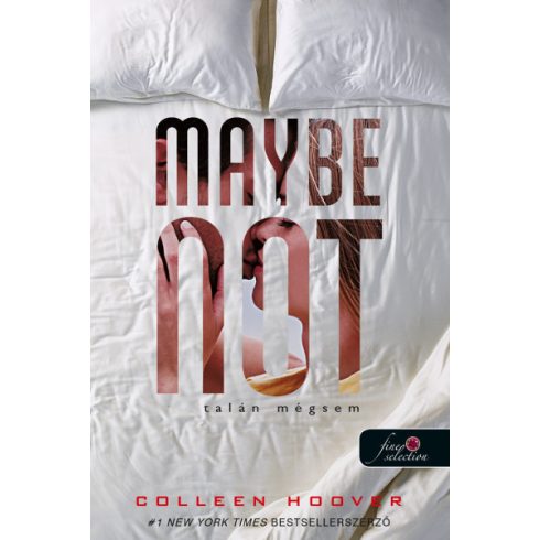 Colleen Hoover - Maybe Not - Talán mégsem - Egy nap talán 1,5