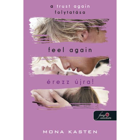 Mona Kasten - Feel Again - Érezz újra! - Újrakezdés 3.