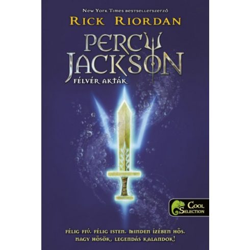 Rick Riordan - Percy Jackson Félvér akták