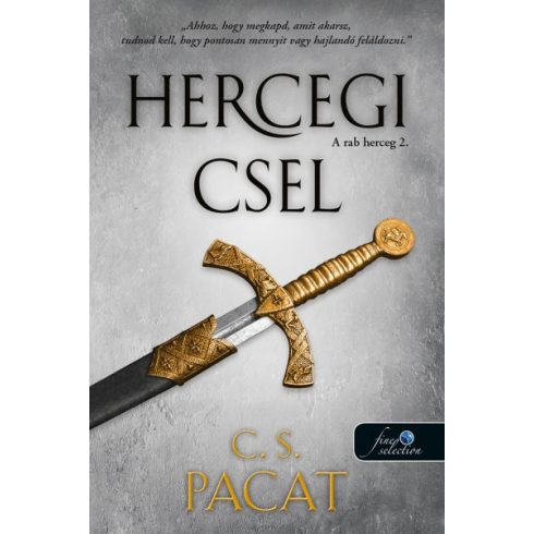 C. S. Pacat - Hercegi csel - A rab herceg 2.