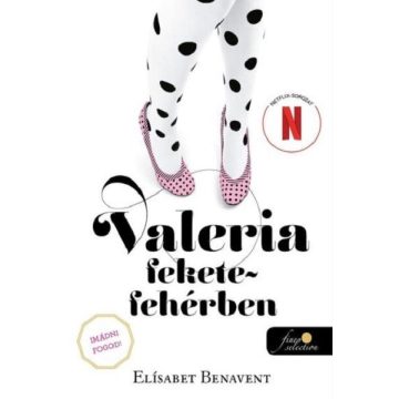 Valeria fekete-fehérben -  Elísabet Benavent