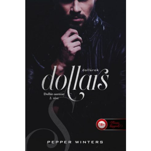 Dollars - Dollárok - Dollár-sorozat 2.-Pepper Winters