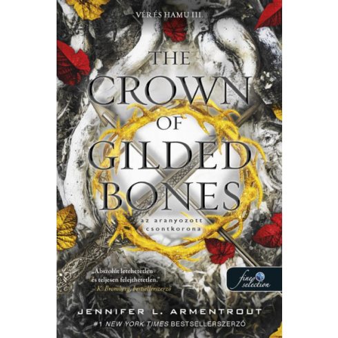 Jennifer L Armentrout - The Crown of Gilded Bones - Az aranyozott csontkorona - Vér és Hamu 3.