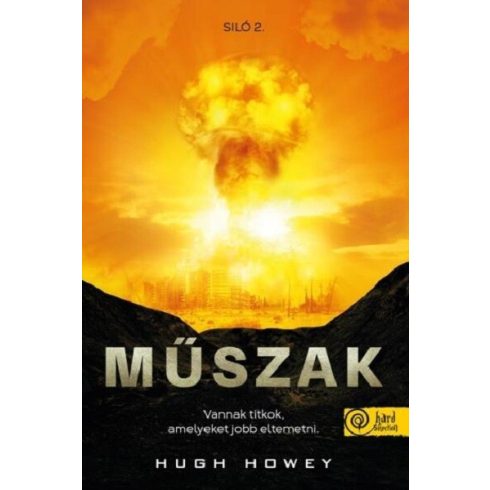 Műszak - Siló 2.- Hugh Howey