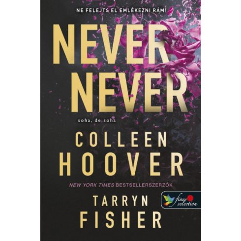 Never Never - Soha, de soha 1-2-3. - Tarryn Fisher és Colleen Hoover