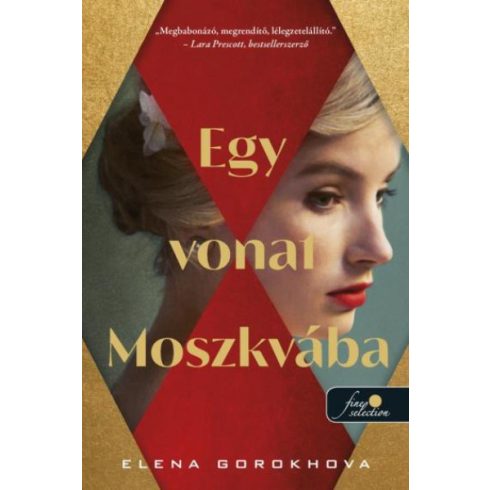 Egy vonat Moszkvába - Elena Gorokhova