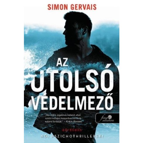 Az utolsó védelmező - Clayton White - Simon Gervais (kötött áras) 