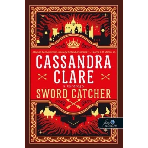 Sword Catcher - A kardfogó - Kardfogó 1.  - Cassandra Clare