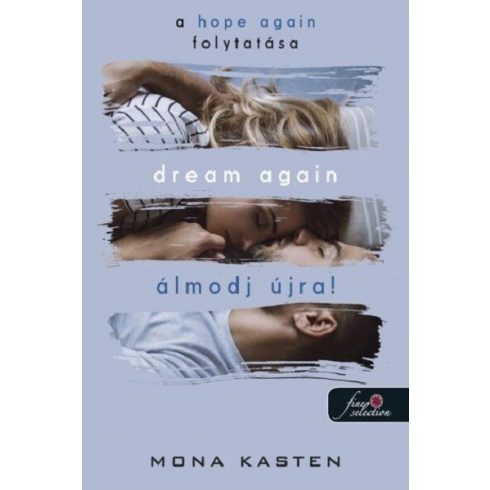 Dream Again - Álmodj újra! - Újrakezdés 5. - Mona Kasten (kötött áras)