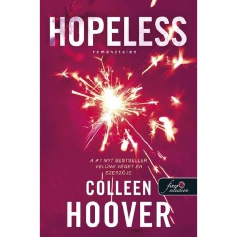 Hopeless - Reménytelen - Reménytelen 1. (új kiadás)- Colleen Hoover