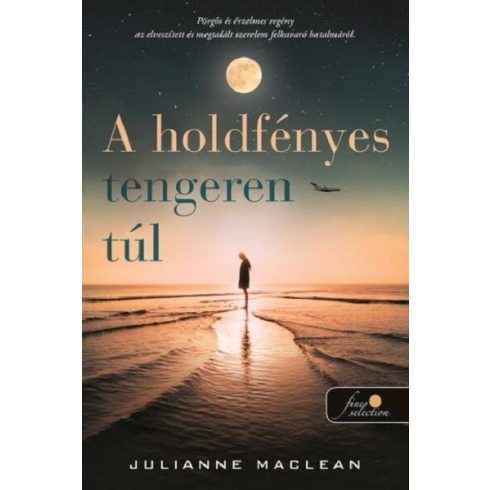 A holdfényes tengeren túl  - Julianne MacLean