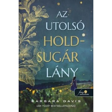   Az utolsó Holdsugár lány -  Barbara Davis  (kötött áras)