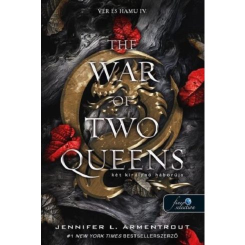 The War of Two Queens – Két királynő háborúja - Vér és hamu 4.  - J. L. Armentrout