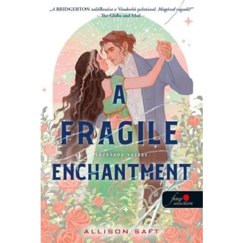 A Fragile Enchantment - Törékeny varázs Allison Saft -   (kötött áras)