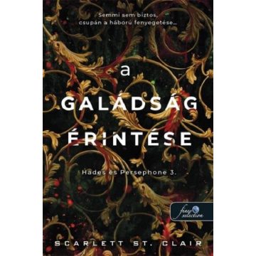   A galádság érintése - Hades & Persephone 3. -  Scarlett St. Clair