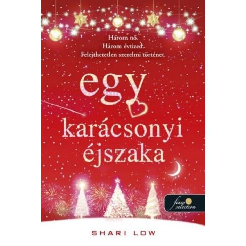 Egy karácsonyi éjszaka - Shari Low (kötött áras)