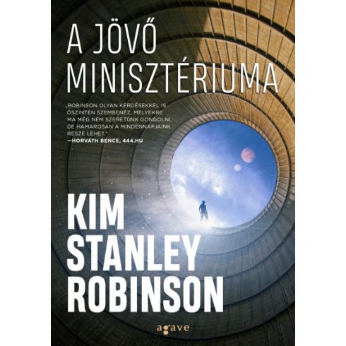 Kim Stanley Robinson - A Jövő Minisztériuma