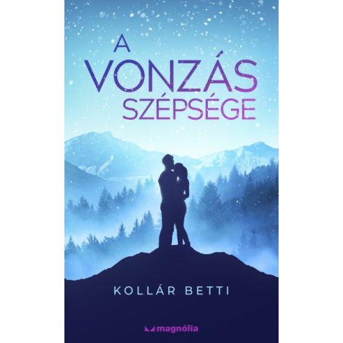 Kollár Betti - A vonzás szépsége