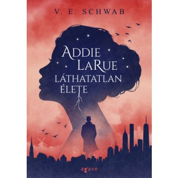 V. E. Schwab - Addie LaRue láthatatlan élete/puha