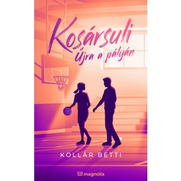 Kollár Betti - Kosársuli - Újra a pályán