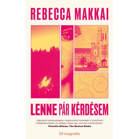 Lenne pár kérdésem -  Rebecca Makkai