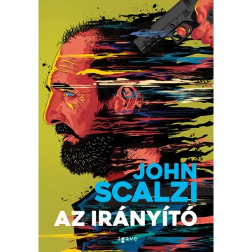 Az irányító  - John Scalzi   (kötött áras) 