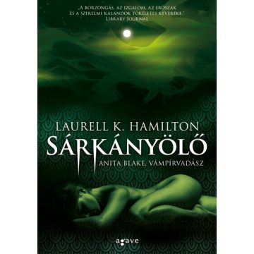   Sárkányölő - Anita Blake, vámpírvadász 31. -  Laurell K. Hamilton  (kötött áras) 