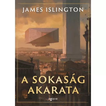   A sokaság akarata - Hierarchia - James Islington (már nem kötött áras) 
