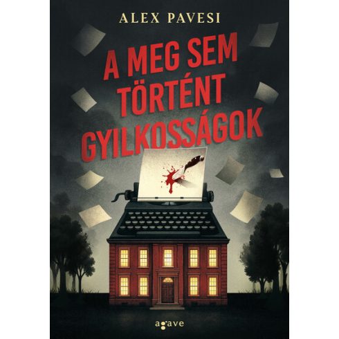 A meg sem történt gyilkosságok -  Alex Pavesi (kötött áras)