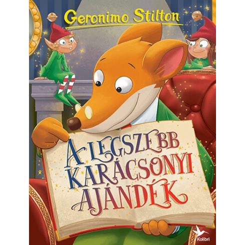 Geronimo Stilton - A legszebb karácsonyi ajándék - Mulatságos történetek (újra kiadás)