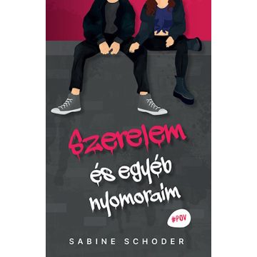 Szerelem és egyéb nyomoraim - Sabine Schoder