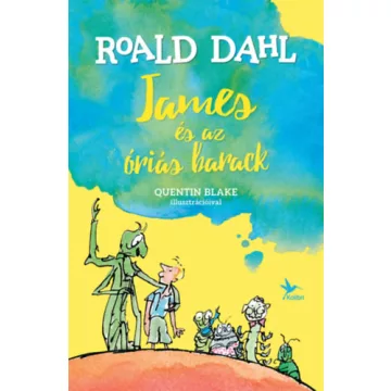 James és az óriás barack -  Roald Dahl (kötött áras) 