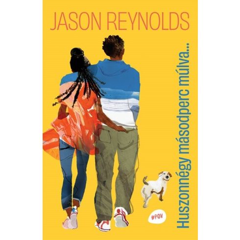 Huszonnégy másodperc múlva... - Jason Reynolds (kötött áras) 