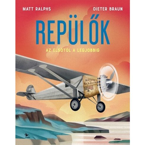 Repülők - Az elsőtől a legjobbig - Matt Ralphs (kötött áras)