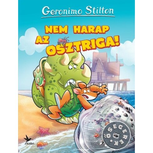 Nem harap az osztriga! - Ősegerek - Geronimo Stilton (kötött áras) 