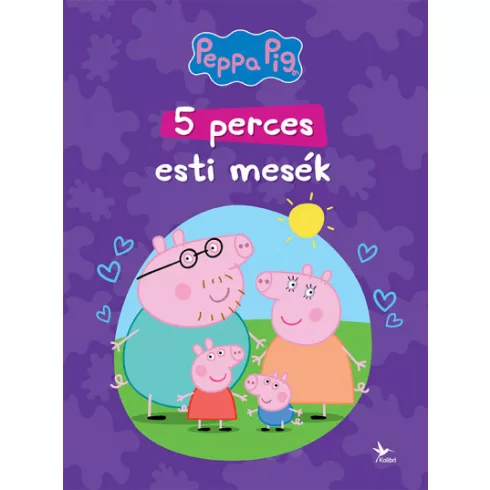Peppa malac - 5 perces esti mesék