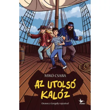 Az utolsó kalóz - Mikó Csaba (kötött áras) 