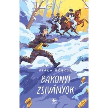 Bakonyi zsiványok - Fiala Borcsa