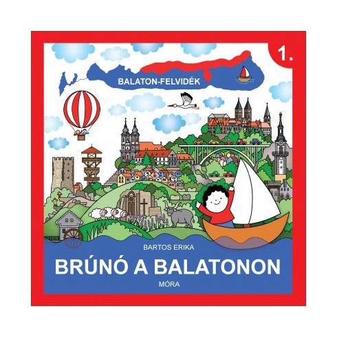 Bartos Erika - Balaton-Felvidék - Brúnó a Balatonon 1.