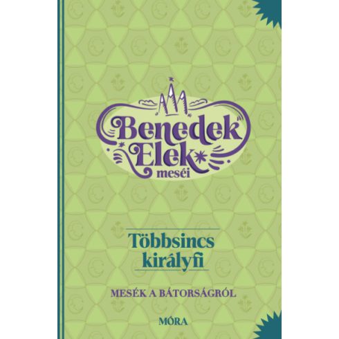 Többsincs királyfi - Benedek Elek meséi- Benedek Elek