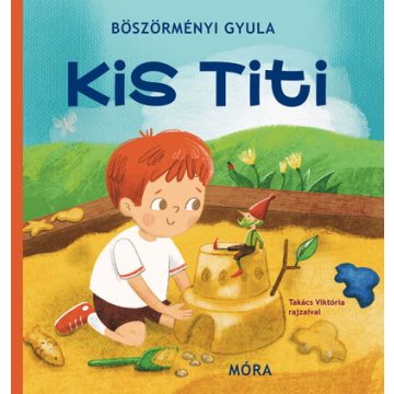 Kis Titi  - Böszörményi Gyula