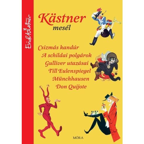 Kästner mesél  - Erich Kastner (kötött áras)