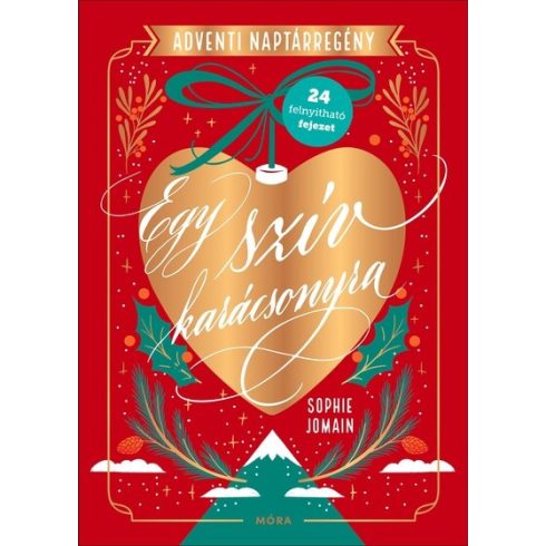 Egy szív karácsonyra - Adventi naptárregény - Sophie Jomain (kötött áras)