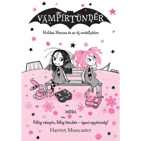 Holdas Hanna és az új osztálytárs - Vámpírtündér 12. - Harriet Muncaster (kötött áras) 