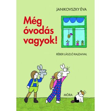 Még óvodás vagyok! - Janikovszky Éva (kötött áras) 