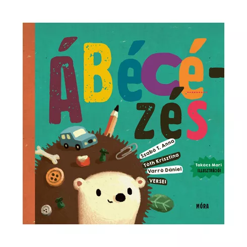 Ábécézés - Szabó T. Anna, Tóth Krisztina, Varró Dániel (kötött áras) 