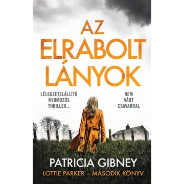 Patricia Gibney - Az elrabolt lányok - Lottie Parker 2.