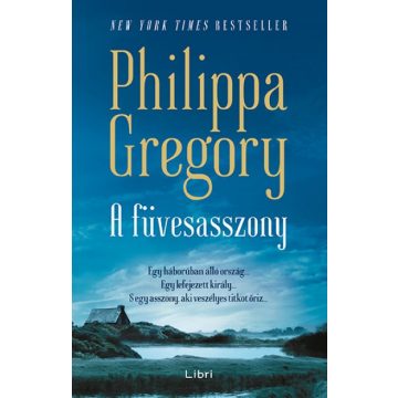 Philippa Gregory -  A füvesasszony 