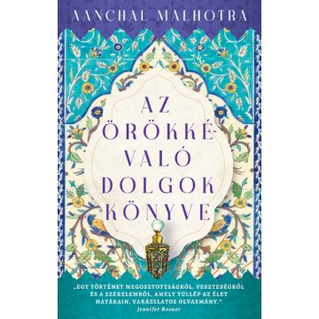 Az örökkévaló dolgok könyve - Aanchal Malhotra